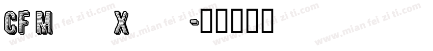 CF MeiXin字体转换